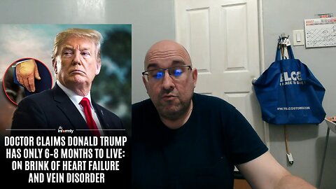 An alleged doctor claims that Trump's health is deteriorating—here's my reaction.