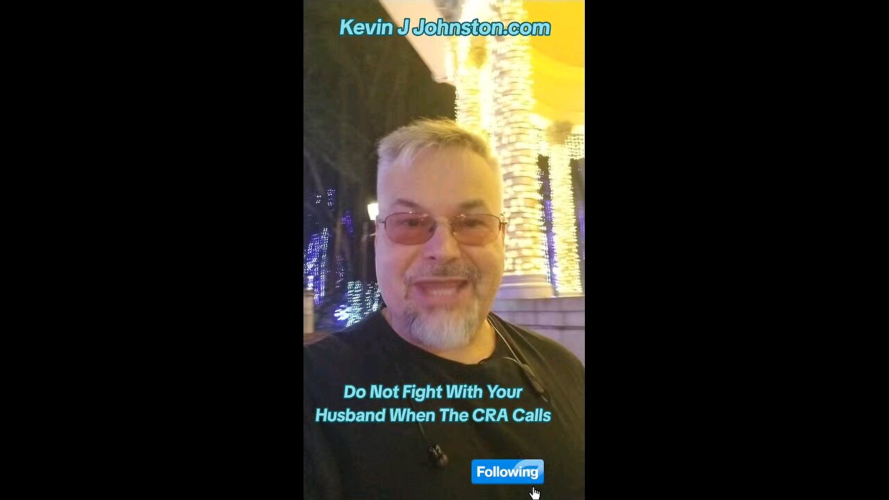 ladies, don't fight with your husband over CRA phone calls and tax