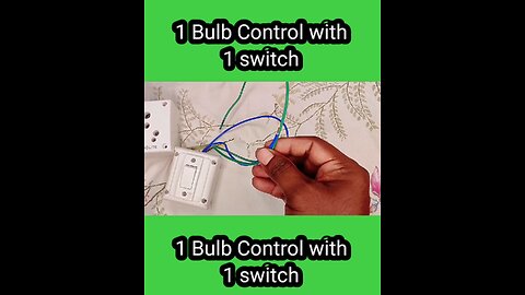 How to Activate a Bulb with a Single Switch | Fundamental Wiring Principles