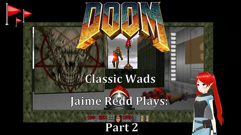 Doom : 90's Fan Wads : Part 2 : Jaime Redd V Tuber