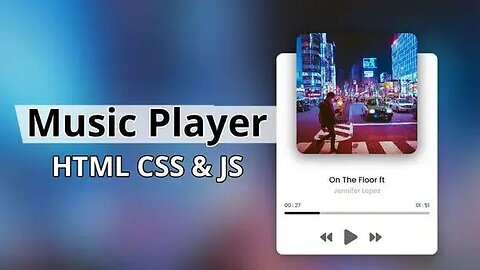 Ultimate Guide: Build Music Player HTML CSS JavaScript