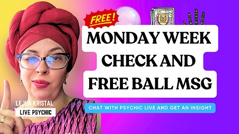 MONDAY WEEKLY CHECK AND FREE BALL MSG🔮JOIN NOW🔮JOIN TO GET PSYHIC READING