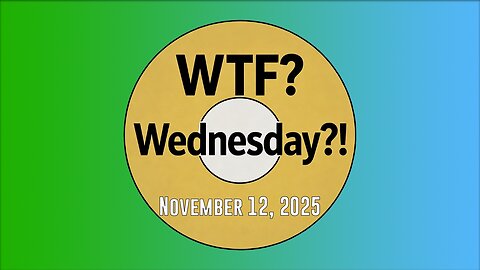 WTF? Wednesday! 111225
