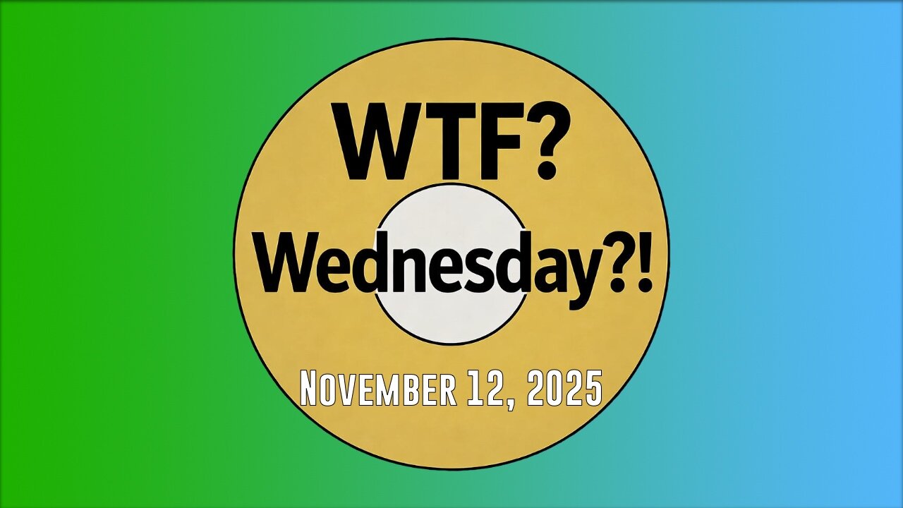 WTF? Wednesday! 111225