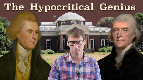 The Shocking Hypocrisy of Thomas Jefferson