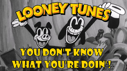 You Don't Know What You're Doin'!| Looney Tunes (1931)