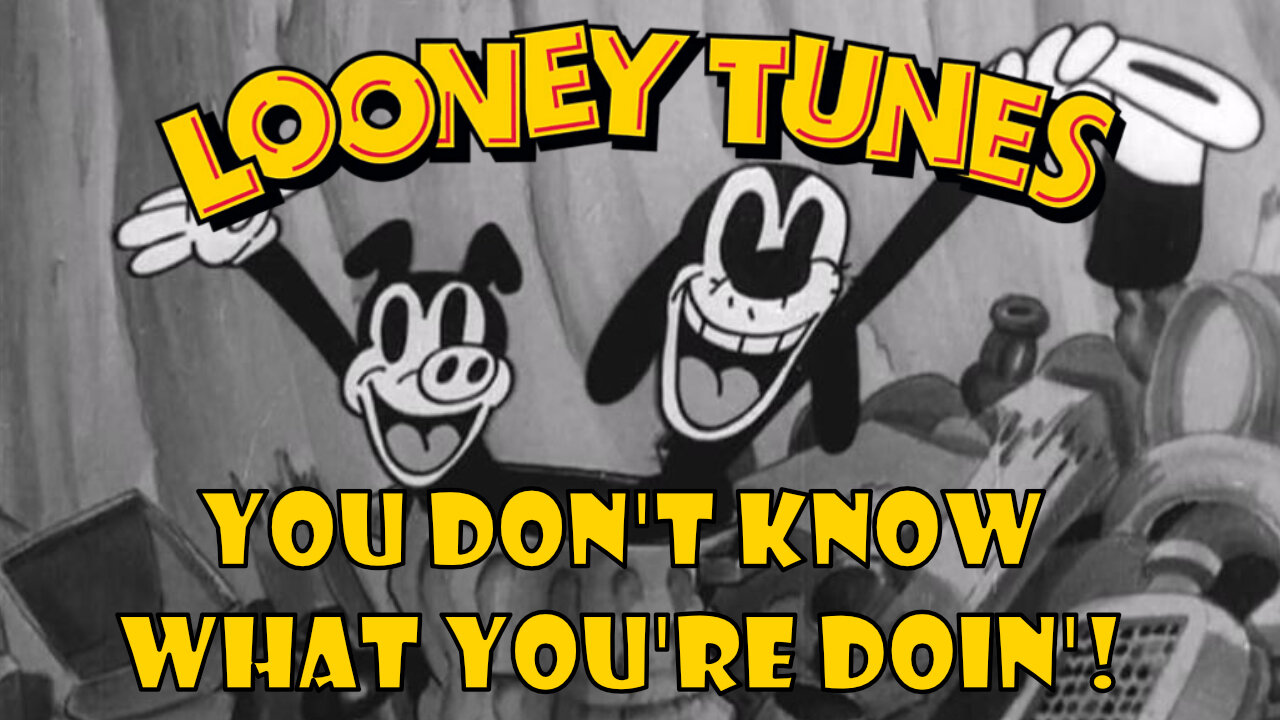 You Don't Know What You're Doin'!| Looney Tunes (1931)