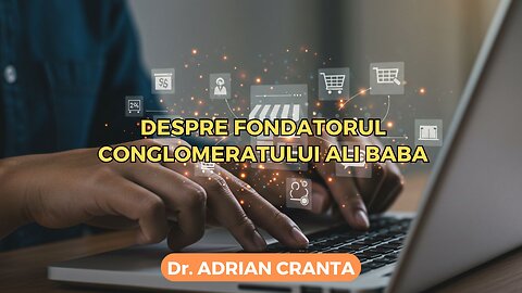 Despre fondatorul conglomeratului Ali Baba
