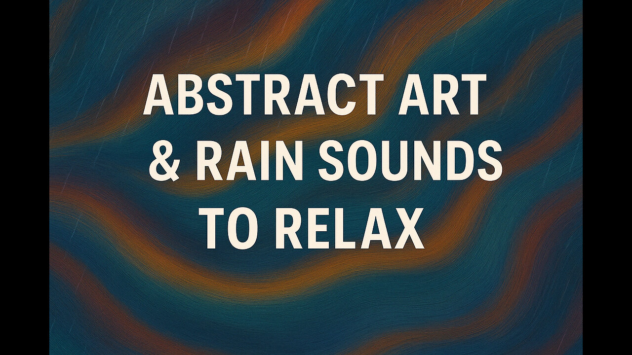 Rain & Art: A Soothing Hour for Sleep, Stress Relief, and Peace