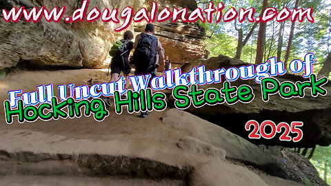Full Uncut Walkthrough of Hocking Hills State Park 2025