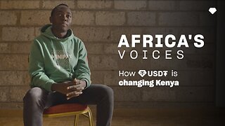 USD₮: The human side of Kenya’s digital revolution | EP 1