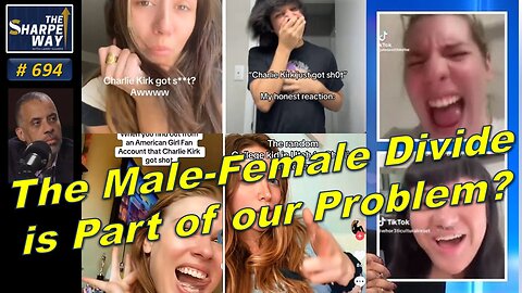 Sharpe Way No. 694!🔴Is the Male-Female Divide Part of Our Problem? 🇺🇸 ⚠️ LIVE Ask Me Anything!