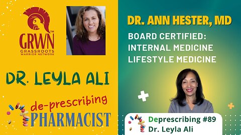 Deprescribing #89 Dr. Ann Hester, MD, Board Certified in Internal Medicine and LIfestyle Medicine