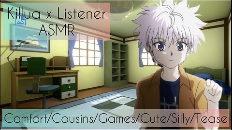 Would you Rather ASMR (Killua x Listener) Ft: Gon Freecss
