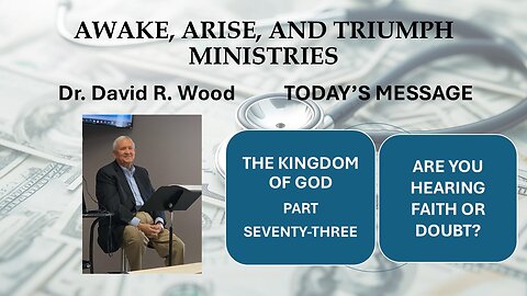THE KINGDOM OF GOD - PART SEVENTY-THREE