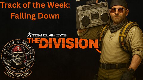 The Division 2 - Track of the Week - Falling Down