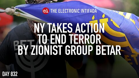 NY takes action to end terror by Zionist group Betar, with Ali Abunimah
