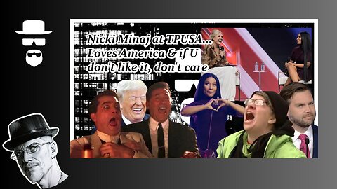NICKI MINAJ SHOWED UP AT TPUSA...WHAT???