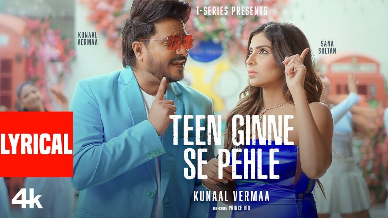 Teen Ginne Se Pehle (Lyrical Video): Kunaal Vermaa | Sana Sultaan | Prince 810 | New Hindi Song