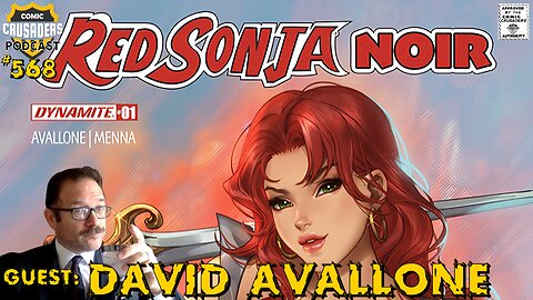 Interview with David Avallone on Red Sonja Noir – Comic Crusaders Podcast #568