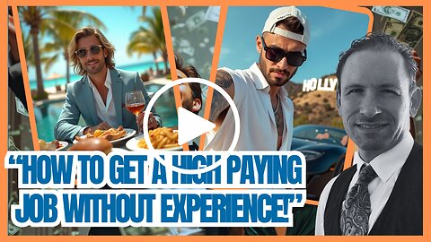 How To Get A High Paying Job Without Experience Pt 1