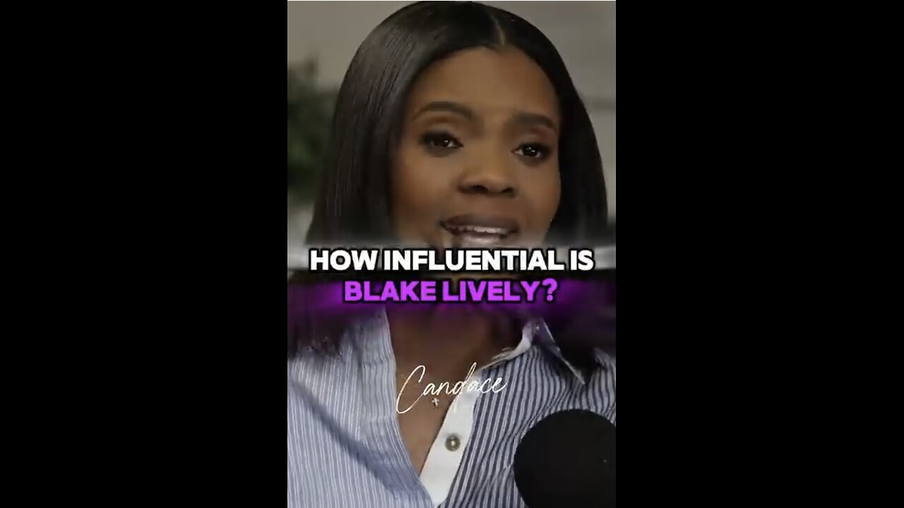 Candace ~JUST HOW INFLUENTIAL IS BLAKE LIVELY?