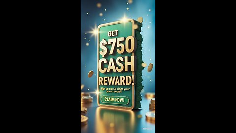 💰 Get $750 Cash Reward!