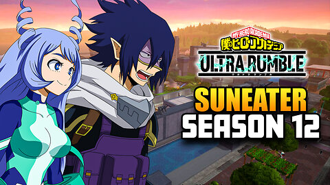 🔴 LIVE SEASON 12 🔥 TAMAKI AMAJIKI IS INSANE & NEW ENDEAVOR QUIRK SET 💥 MY HERO ULTRA RUMBLE