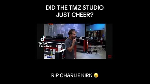 TMZ crew cheer the death of Charlie Kirk