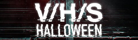 🎞V/H/S/Halloween (NR)🎞