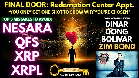 David XRPLion: Top 3 Mistakes To Avoid- Final Door Redemption Center Appt MUST WATCH TRUMP NEWS