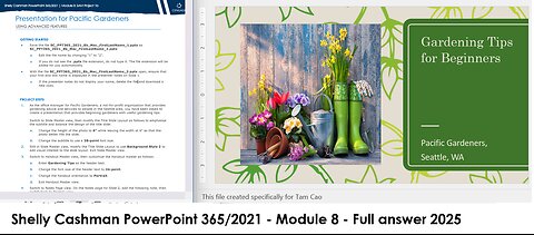 Shelly Cashman PowerPoint 365/2021 | Module 8: SAM Project 1b | Presentation for Pacific Gardeners