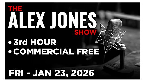 ALEX JONES [3 of 4] Friday 1/23/26 • SARA GONZALES cont'd | MORE FRAUD AND BRIBES • Infowars