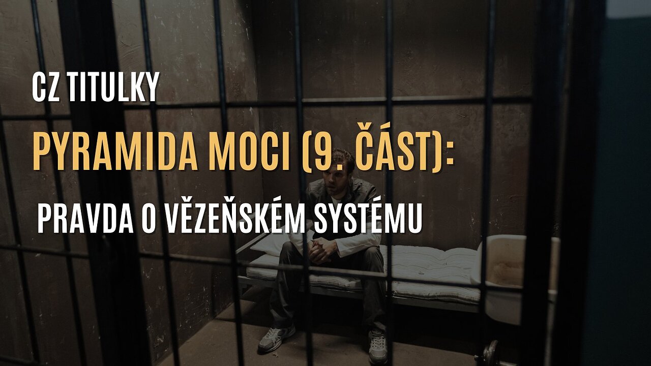 Pyramida moci (9. část): Vězeňsko-průmyslový komplex (CZ TITULKY)