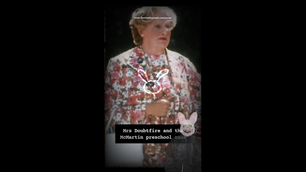 Right in front of our faces, Mrs. Doubtfire