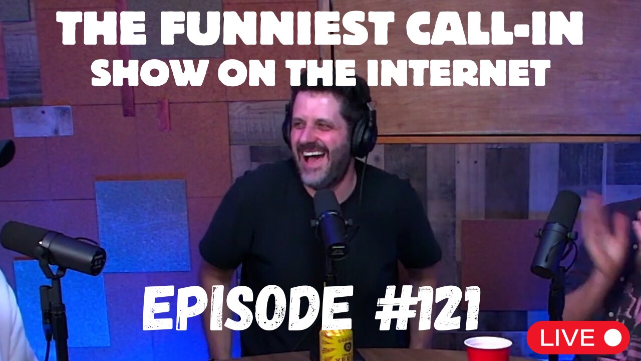 The Funniest Call In Show On The Internet - Live From One Of New York Citys Best Comedy Clubs