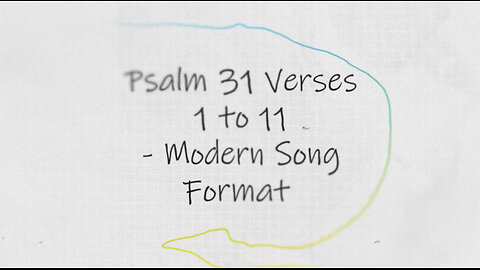 🎶 Psalm 31 verses 1 to 11 - Modern Song Format 🎶 Official Lyric Video