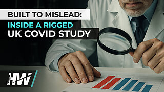 BUILT TO MISLEAD: INSIDE A RIGGED UK COVID STUDY