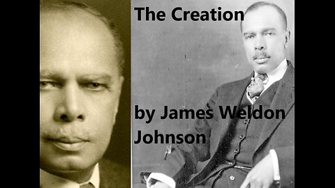 The Creation (Poem into Song) Words by James Weldon Johnson