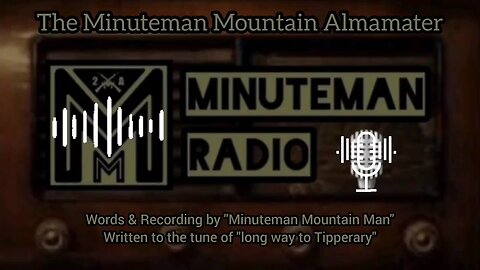 Minuteman Mountain Alma Mater
