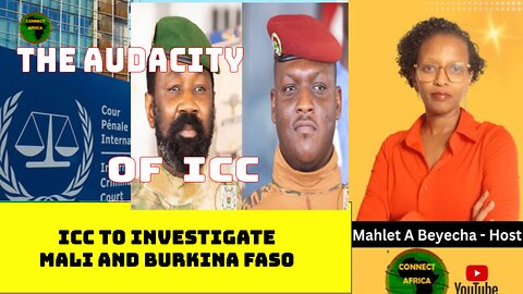 THE WEST THROUGH ITS COLONIAL COURT - ICC TO INVESTIGATE MALI AND BURKINA FASO