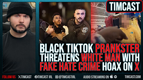 Black TikTok Prankster Threatens White Man With FAKE RACEHOAX, Nuisance Streamer Faces PRISON