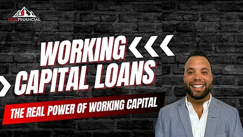 Working Capital Loans- The Real Power of Working Capital