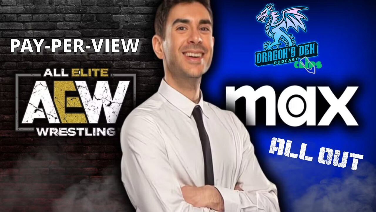 AEW PPVs Heading To Max | Hologram Evil Twin? | Riho RETURNS | DD Pod Clips