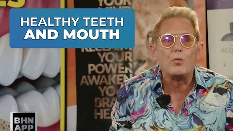HEALTHY TEETH - HEALTHY MOUTH