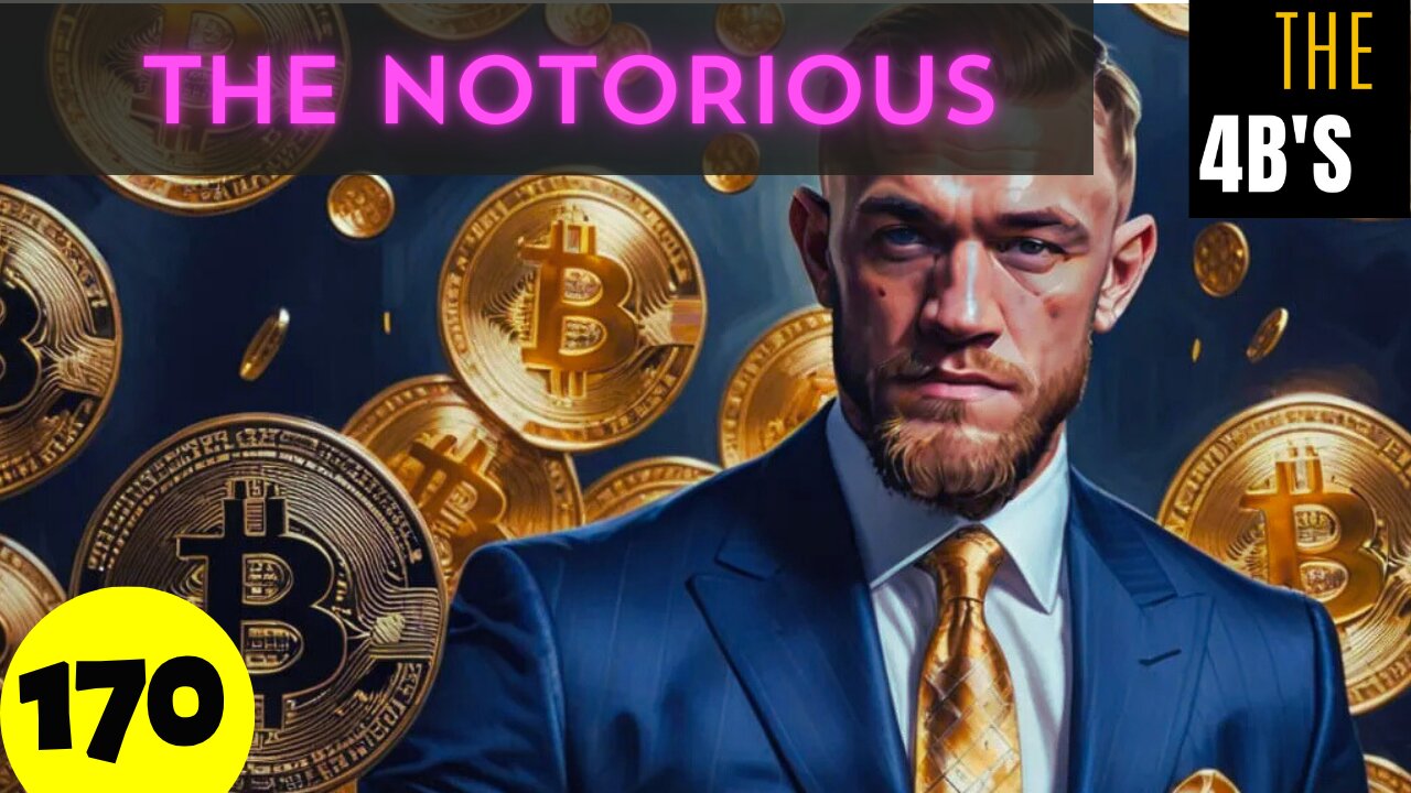 170: Conor McGregor Enters Bitcoin