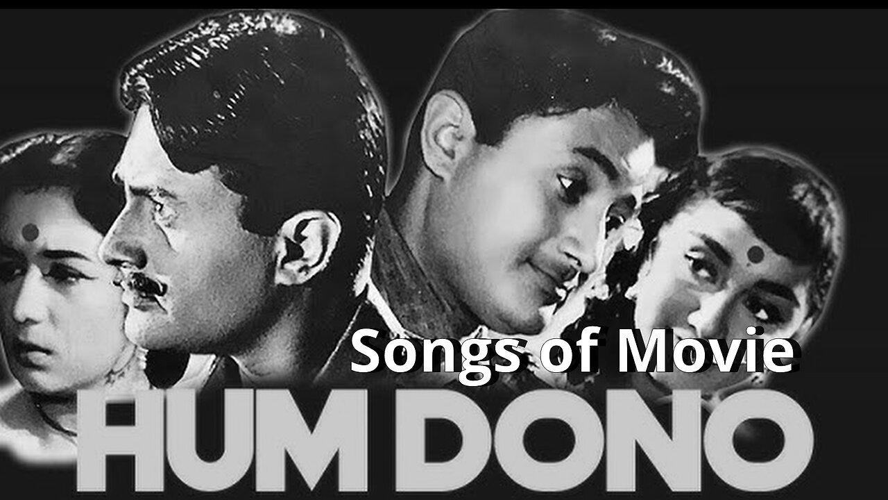 Songs of Movie Hum Dono