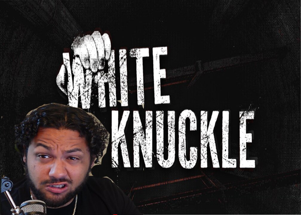 White Knuckle Part 2