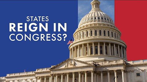 Can States Reign In Congress? Saturday on Life, Liberty and Levin