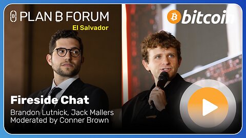 Fireside Chat | Plan ₿ Forum El Salvador